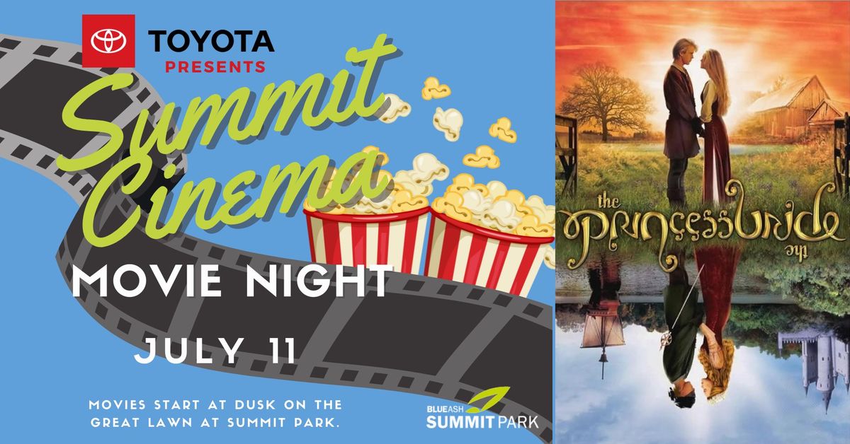 Summit Cinema presents The Princess Bride