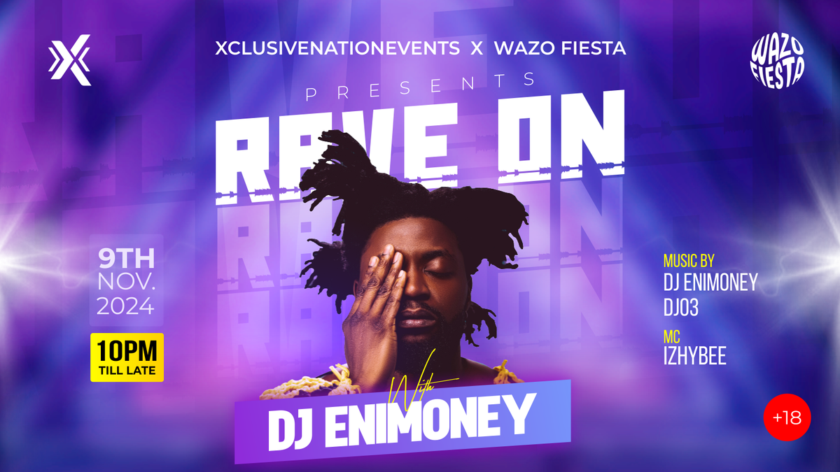 RAVE ON WITH DJ ENIMONEY 