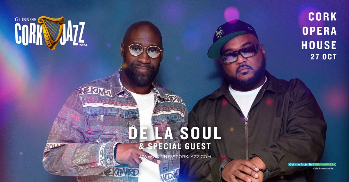 De La Soul & Special Guest @ Cork Opera House