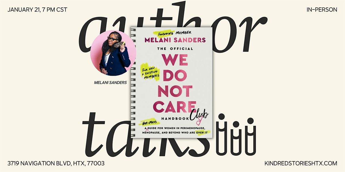 The Official We Do Not Care Club Handbook with Melani Sanders