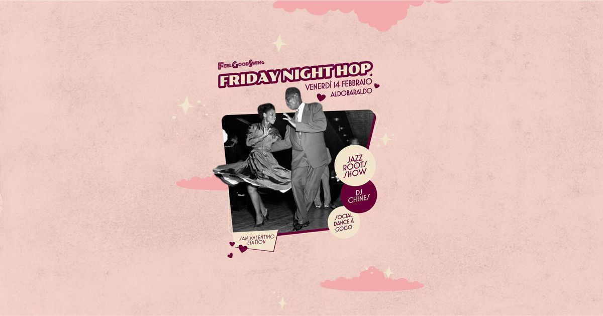 Friday Night Hop di San Valentino con Feel Good Swing