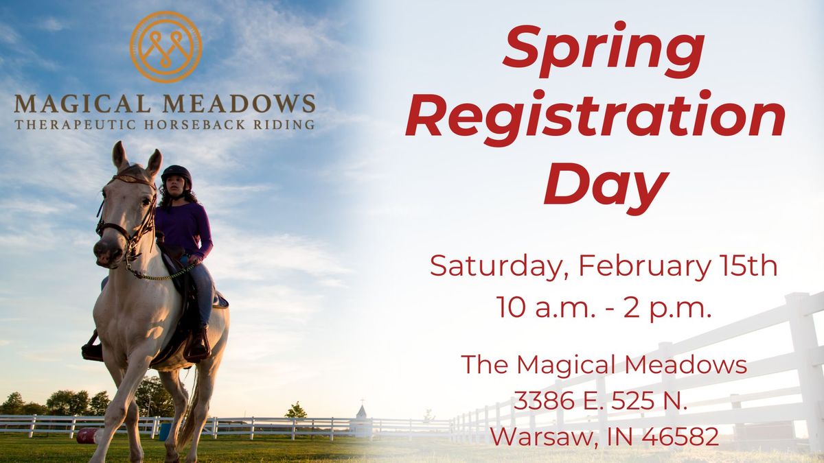 Magical Meadows Spring Registration Day