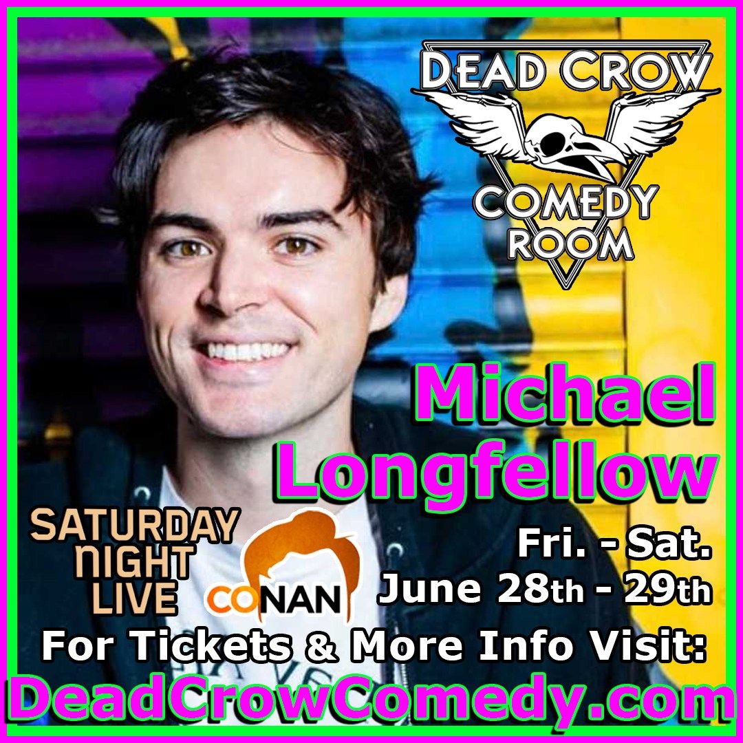 Michael Longfellow Live at Dead Crow Comedy 