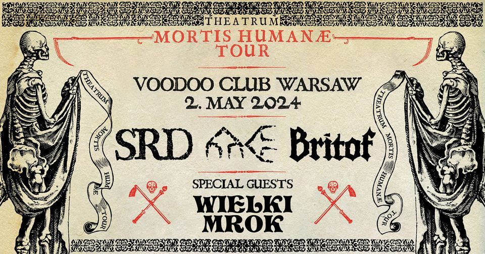 THEATRUM MORTIS HUMANAE TOUR : Srd x Ater Era x Britof x WielkiMrok  I Warszawa I @VooDoo Club