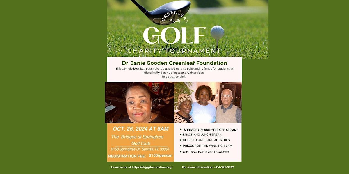 Dr. Janie Gooden Greenleaf Foundation Annual Golf Tournament