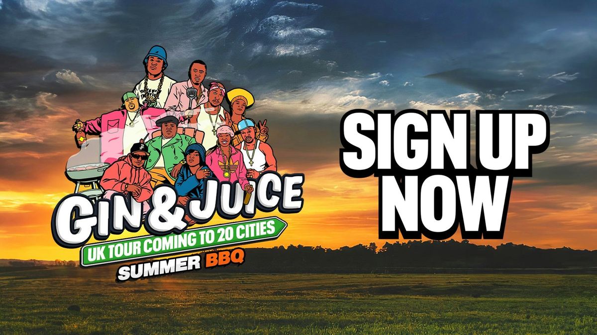 Gin &amp; Juice Presents: Old School Hip-Hop Summer BBQ - Cardiff 2025