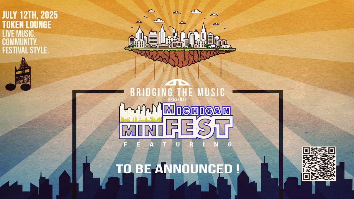 Michigan miniFEST (7\/12\/25)