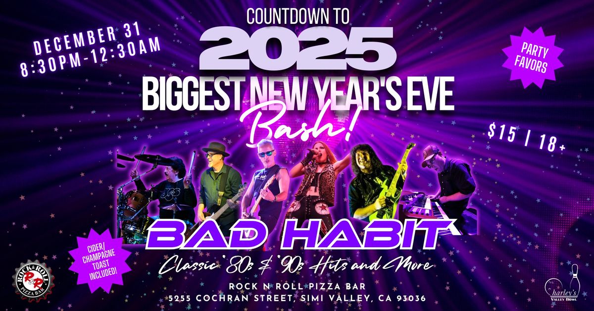 New Year\u2019s Eve Bash with Bad Habit at Rock N Roll Pizza Bar