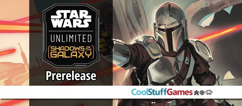 Star Wars: Unlimited Shadows of the Galaxy Prerelease