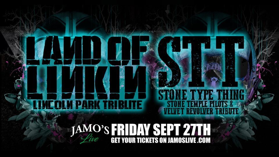 Linkin Park & Stone Temple Pilots - Velvet Revolver Tributes w\/ Land of Linkin & STT at Jamo's Live