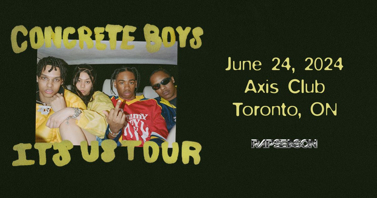 Concrete Boys - It's Us Tour - Live in Toronto
