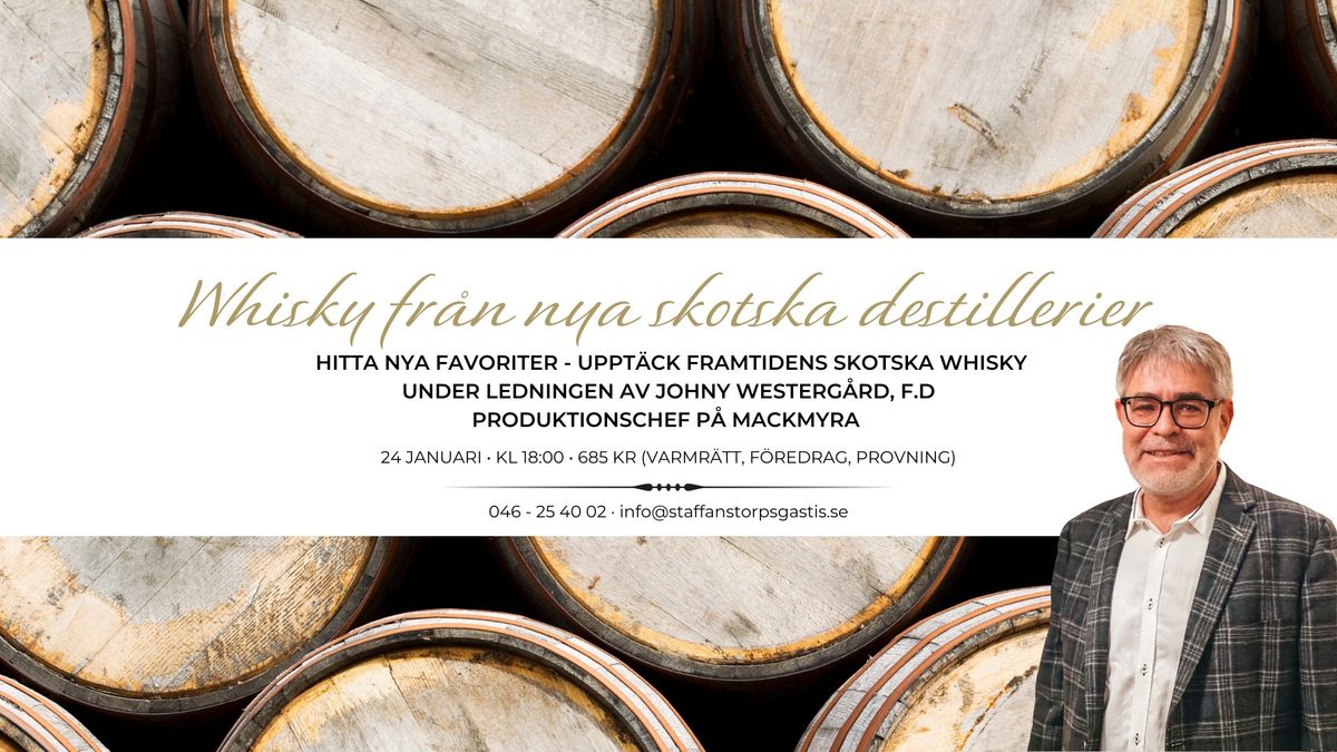 WHISKYPROVNING - NYA SKOTSKA DESTILLERIER!