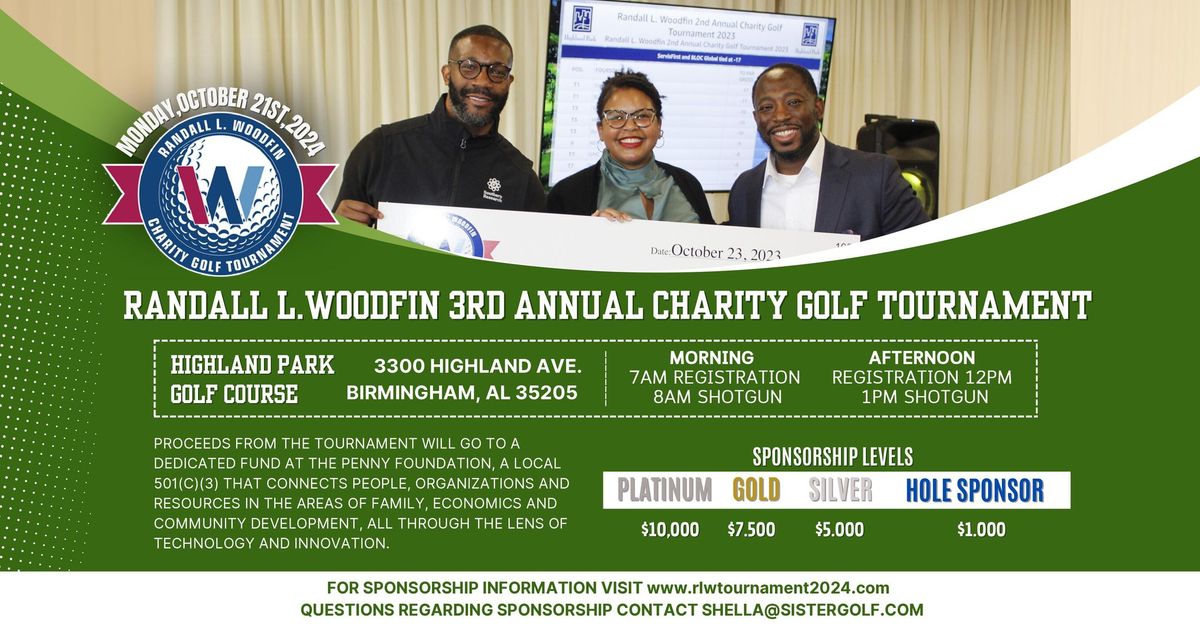 Randall L. Woodfin 3rd Annual Charity Golf Tournament