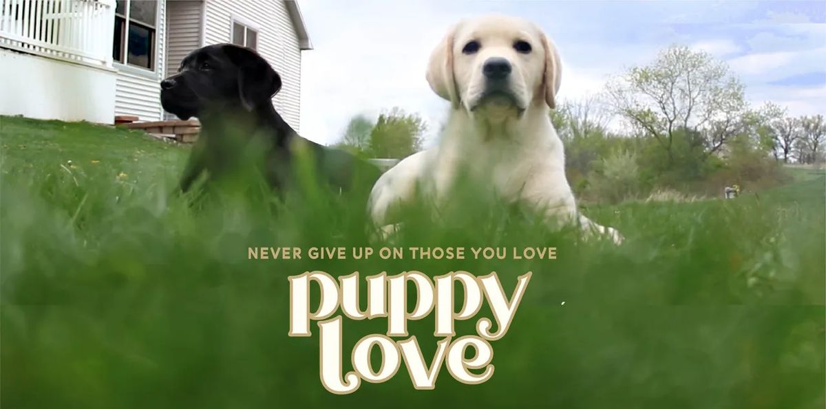 Puppy Love - Inspiring Documentary with Director in person Q&A!