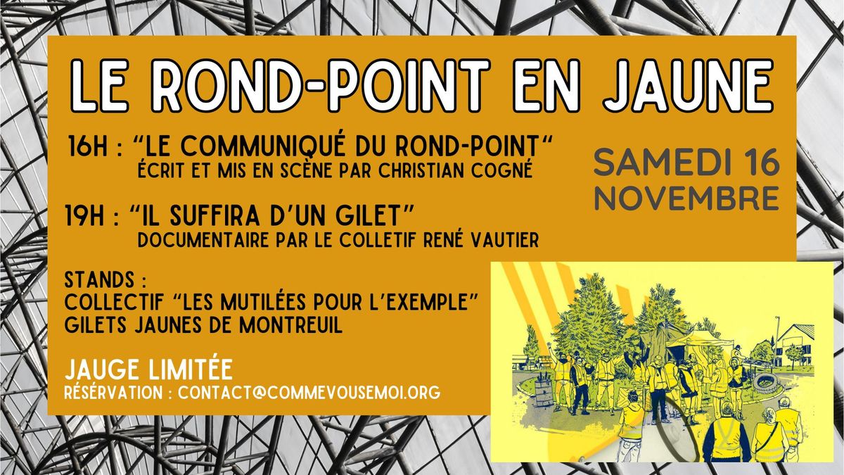 Le rond-point en Jaune - Compagnie Toute une Nuit et Les Gilets Jaunes de Montreuil