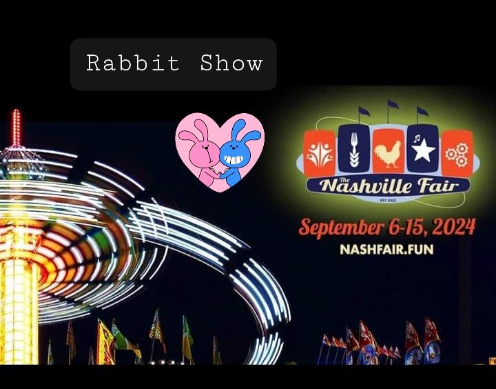 The Nashville Fair Rabbit Show