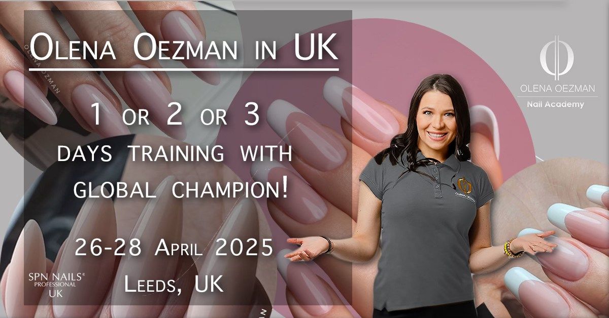 Olena Oezman in UK: Enhance Your Nail Skills with a Global Champion