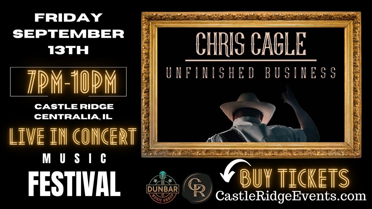 Chris Cagle -LIVE IN CONCERT @Castle Ridge