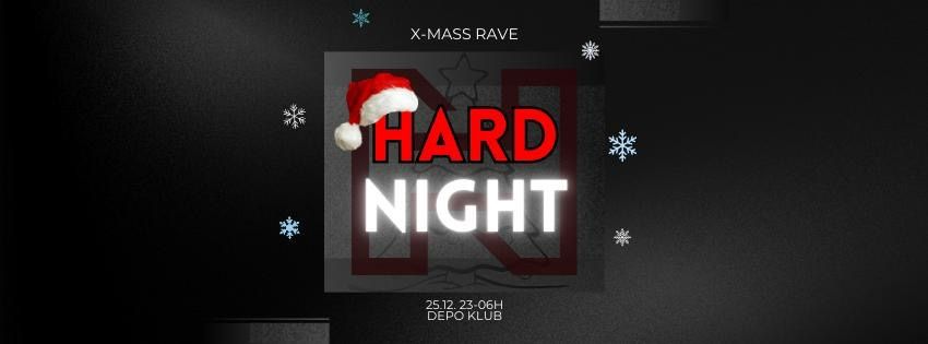 HARD NIGHT - X-mass rave