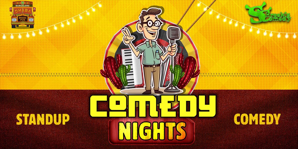 Comedy Nights @ Bangalore Dhaba Kalyanagar