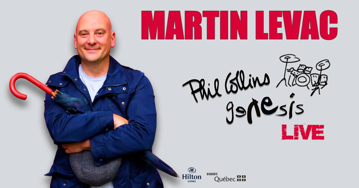 Martin Levac - Phil Collins & Genesis... Live