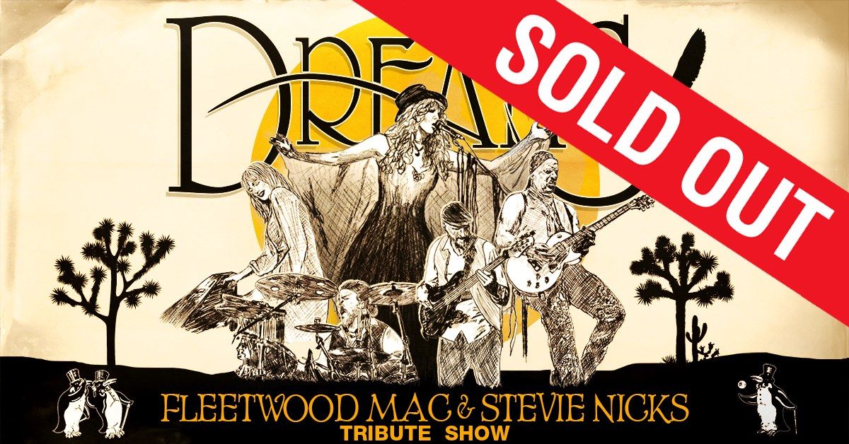 (SOLD OUT) LISMORE | DREAMS Fleetwood Mac & Stevie Nicks Show at Star Court Theatre