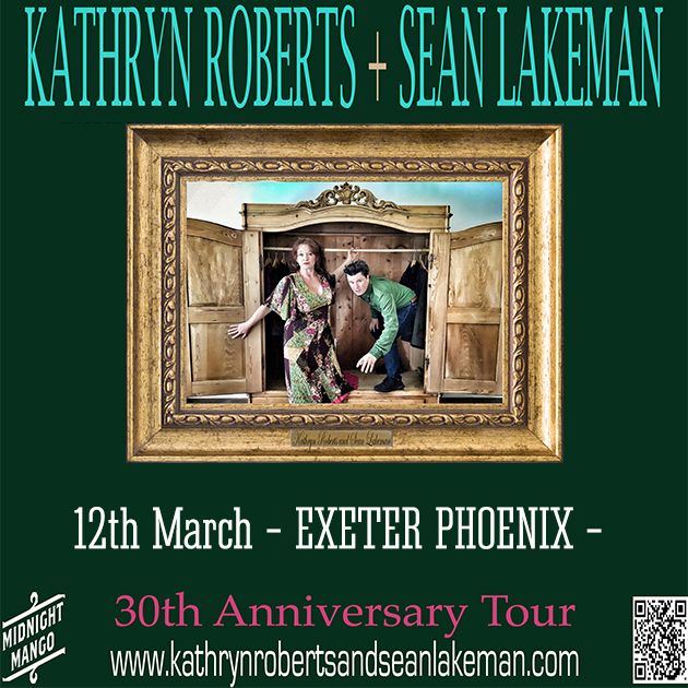 Kathryn Roberts and Sean Lakeman @ EXETER Phoenix