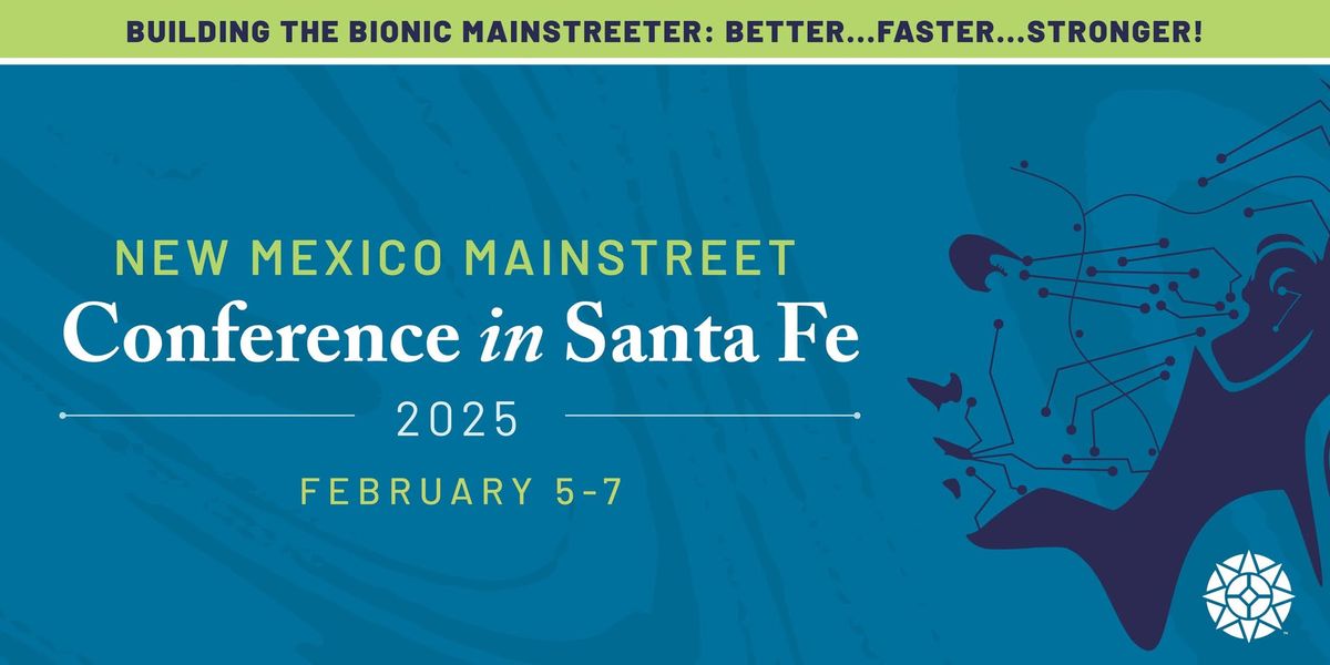 New Mexico MainStreet Conference in Santa Fe