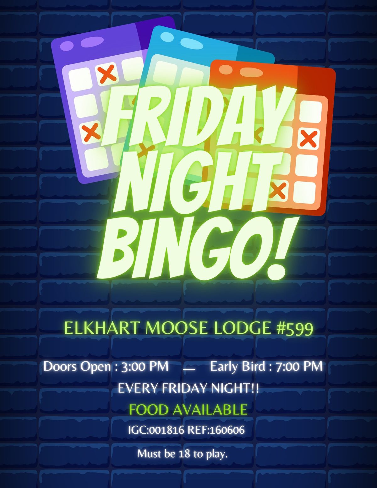 Friday Night Bingo - ELKHART MOOSE #599