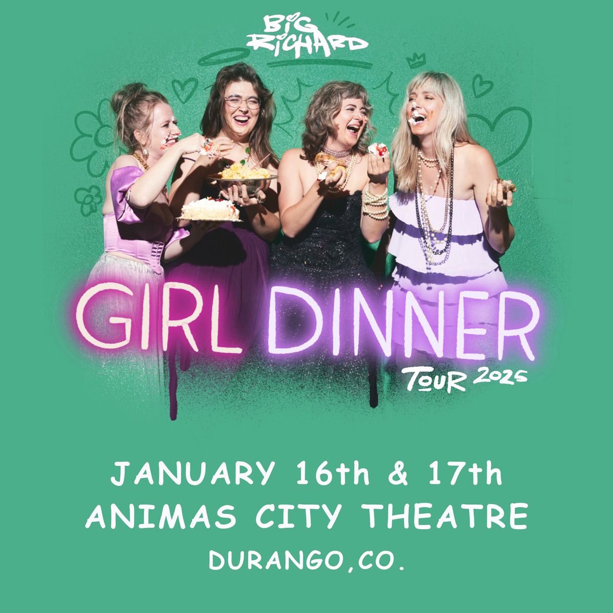 Big Richard GIRL Dinner Tour - January 16th & 17th - Animas City Theatre