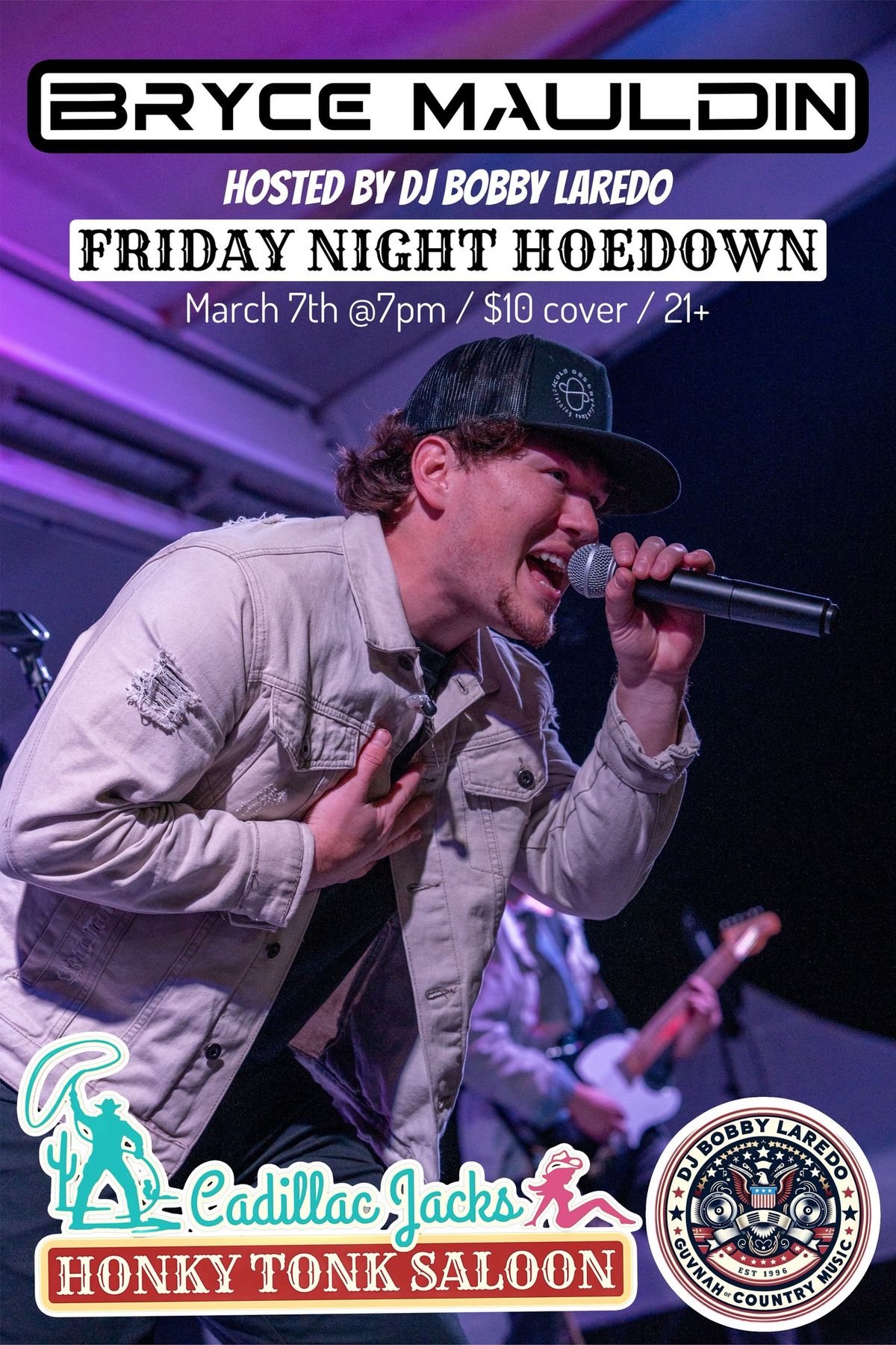 BRYCE MAULDIN live in concert \/ Friday Night Hoedown with DJ Bobby Laredo 