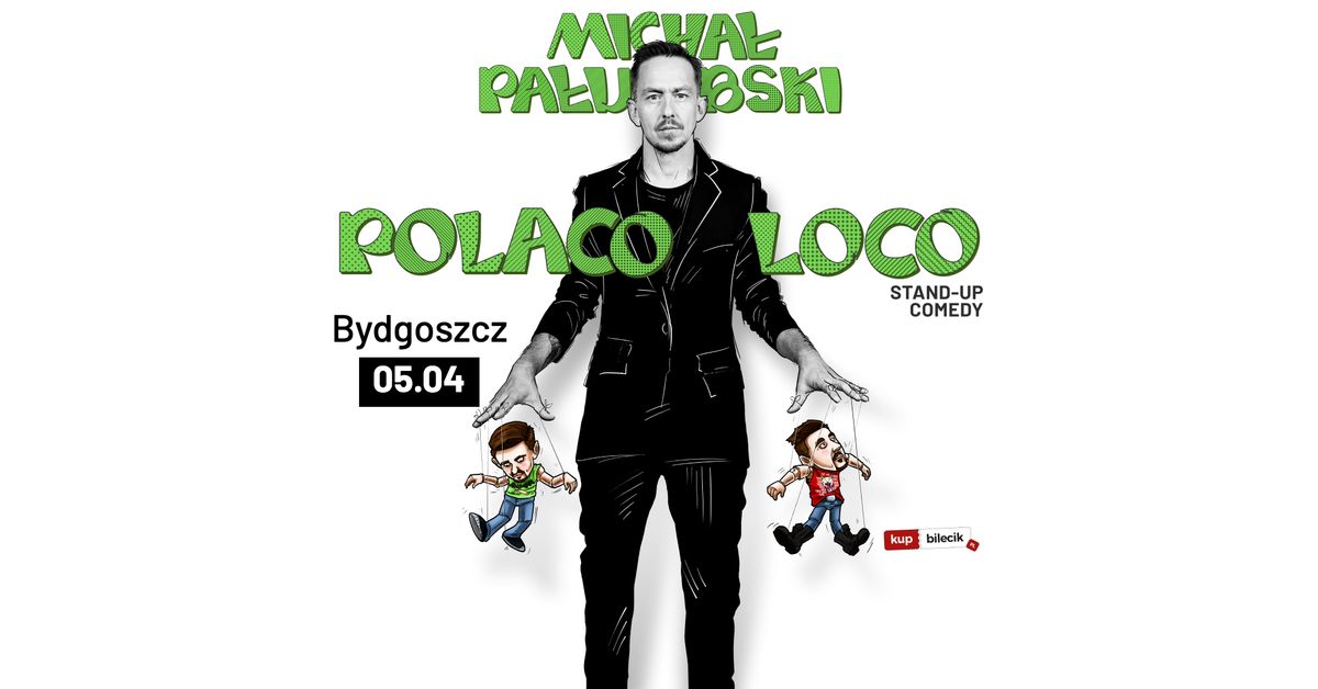 Stand-up Bydgoszcz | Micha\u0142 Pa\u0142ubski w programie "Polaco Loco"