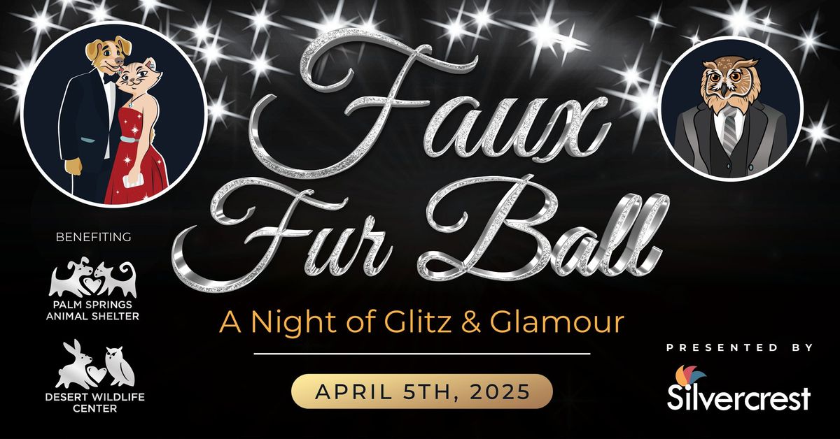 Faux Fur Ball 2025- A Night of Glitz & Glamour Sponsored by Silvercrest