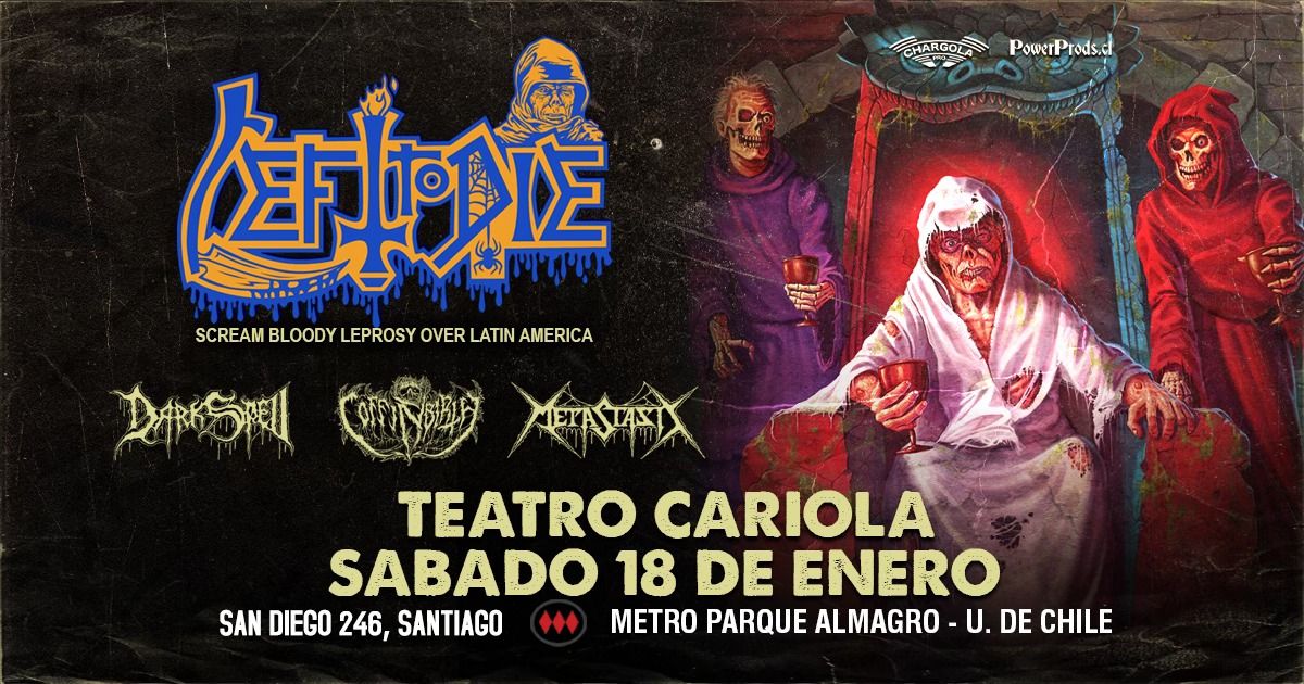 LEFT TO DIE - Teatro Cariola