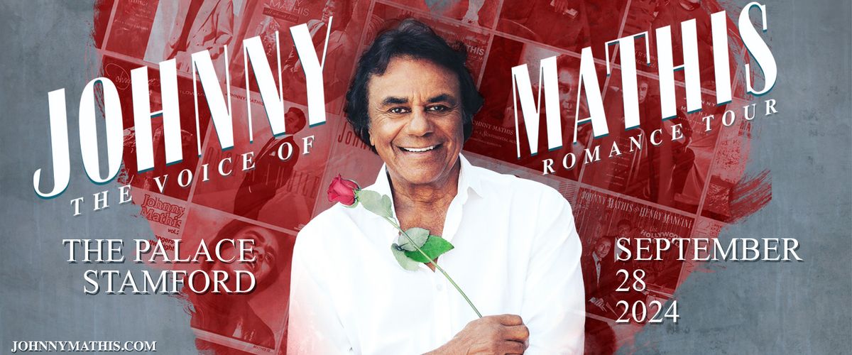 Johnny Mathis The Voice of Romance Tour