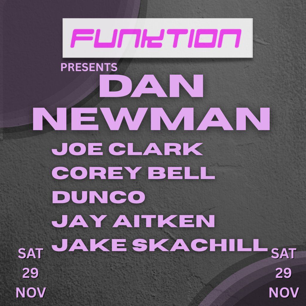 Funktion presents Dan Newman