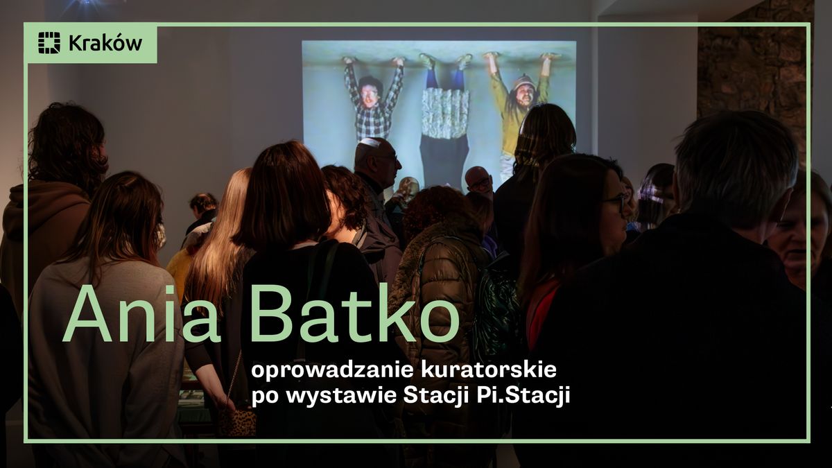 Ania Batko: oprowadzanie kuratorskie po wystawie \u201eTy id\u017a \u017cebra\u0107, a my ci\u0119 wylansujemy\u201d