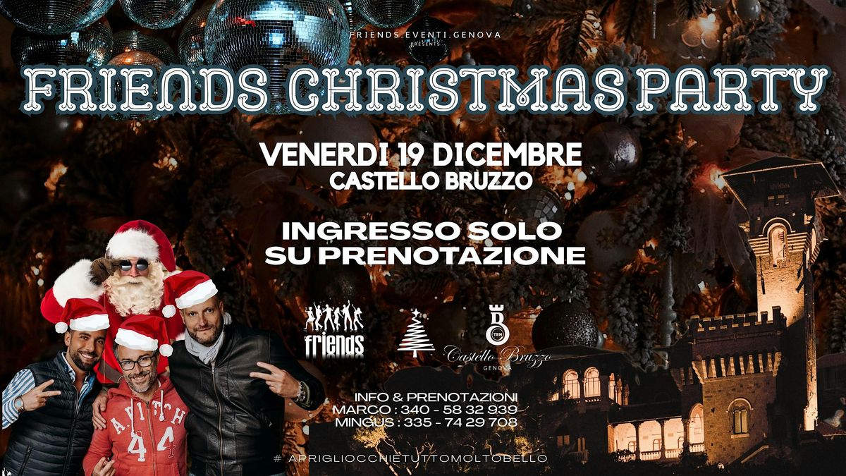 Friends Christmas Party@Castello Bruzzo