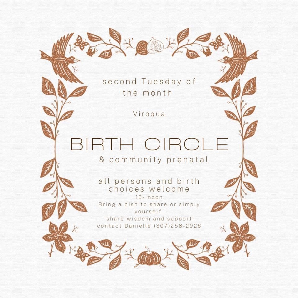 Viroqua Area Birth Circle + Community Prenatal 