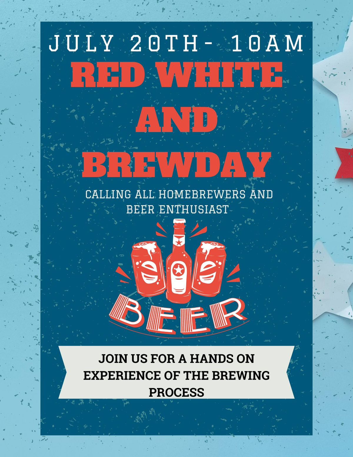 Red, White & Brew Day!!!