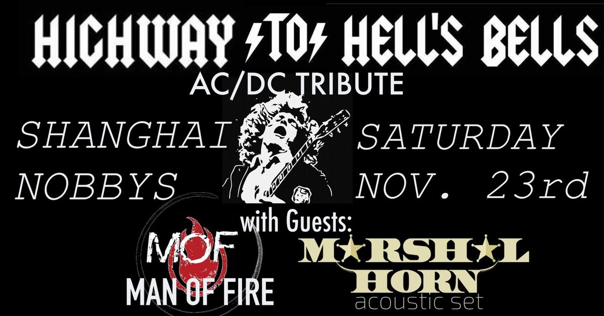 Highway to Hell\u2019s Bells - AC\/DC tribute with Man of Fire & Marshal Horn