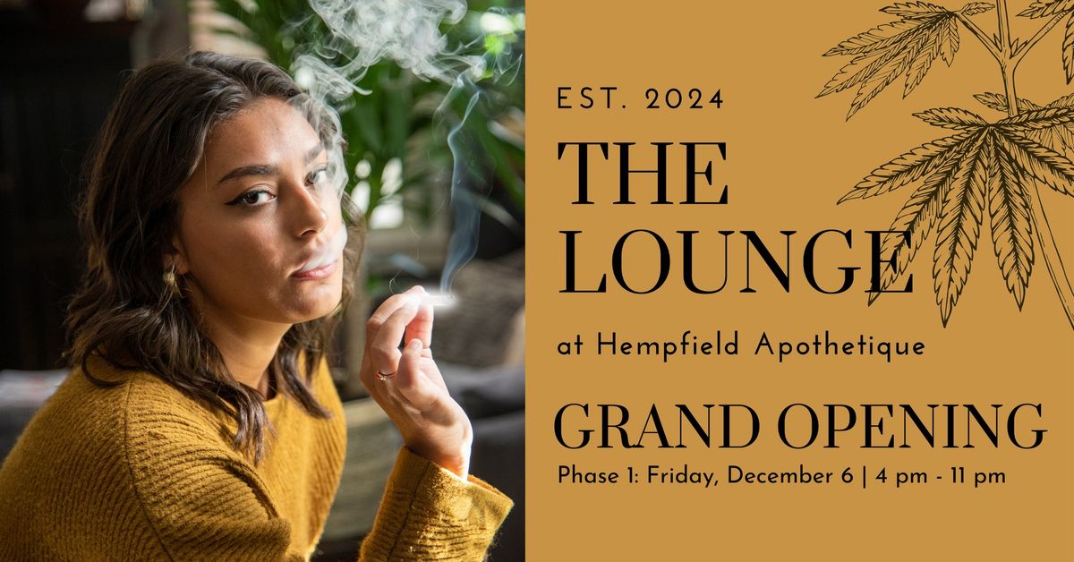 The Lounge at Hempfield Apothetique Grand Opening | Phase 1