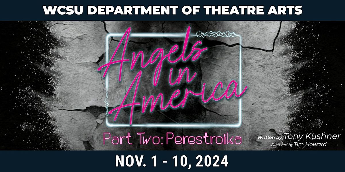 Angels in America, Part Two: Perestroika