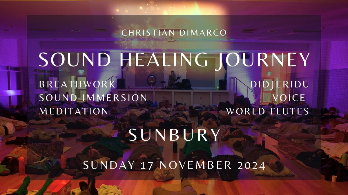 Full moon Sound Healing Journey Sunbury | 17 Nov 2024 | Christian Dimarco