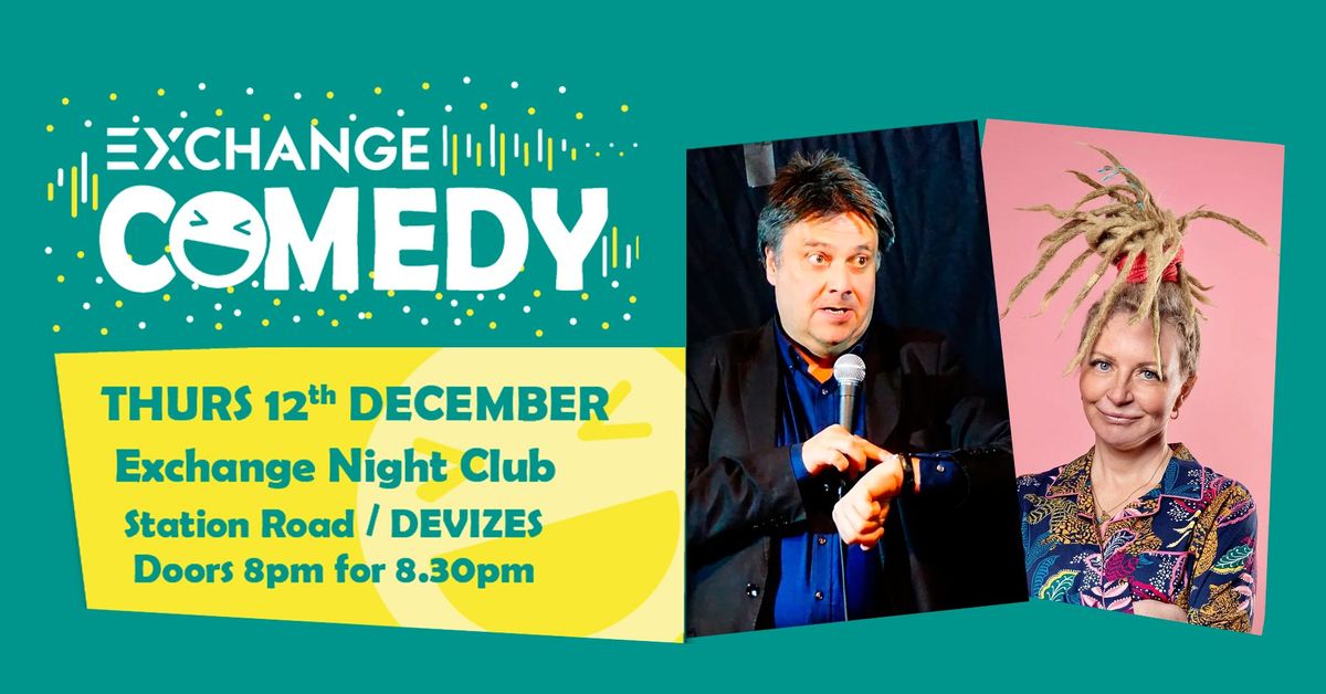 Exchange Comedy - Alan Francis & Samantha Day