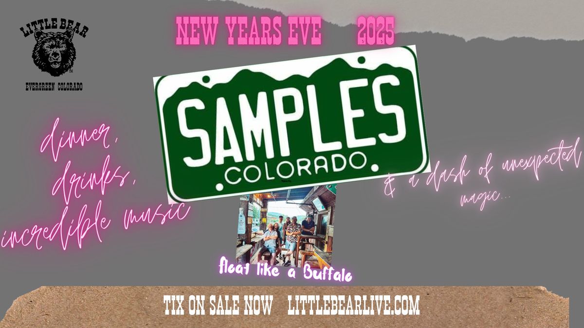 LITTLE BEAR NYE PARTY with THE SAMPLES & FLOAT LIKE A BUFFALO