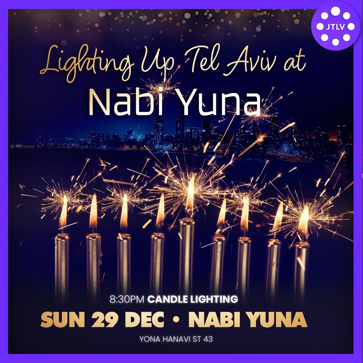 Lighting Up Tel Aviv at YONA NABI 