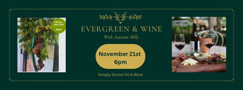 Evergreen & Wine: Crafting Your Perfect Wreath