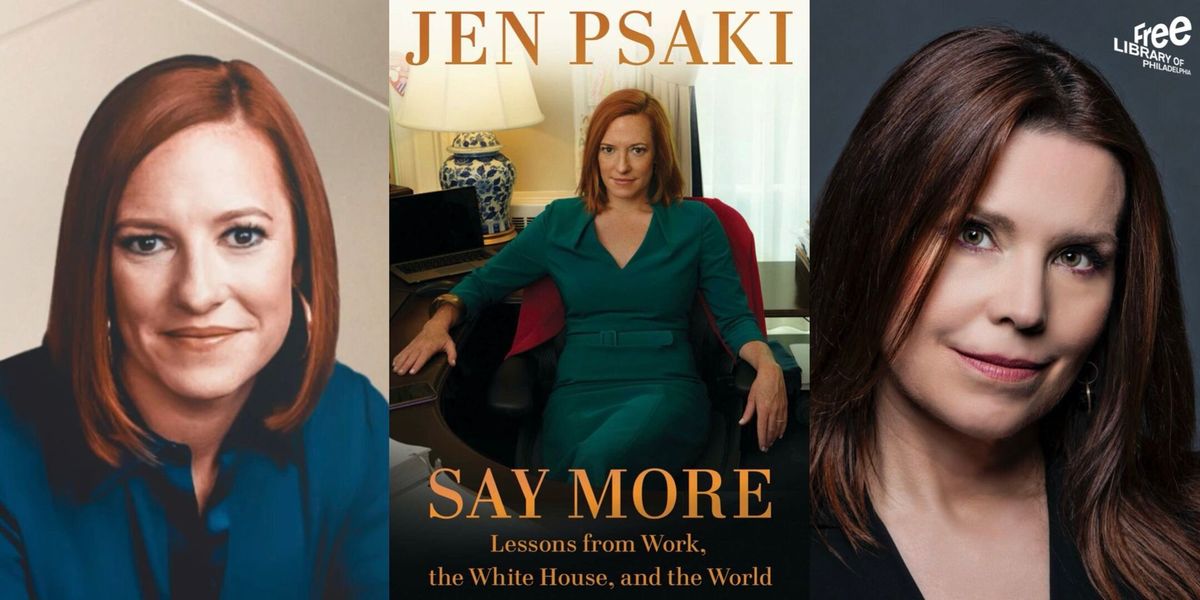 Jen Psaki | Say More: Lessons from Work, the White House, and the World
