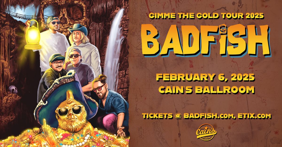 Badfish: Gimme The Gold Tour